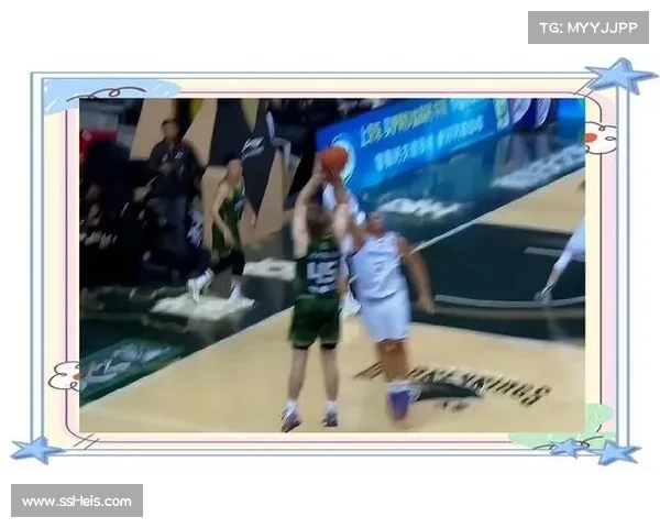 上海久事对阵南京同曦，三分对决成比赛看点